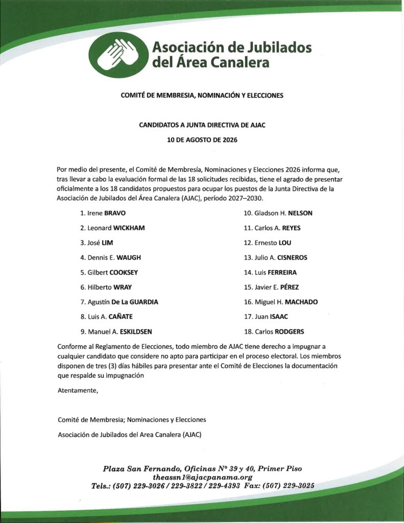 La Asociación de Jubilados del Área Canalera (AJAC) presentó oficialmente a los 18 candidatos que aspiran a integrar su Junta Directiva para el período 2027-2030, luego de completar el proceso de evaluación de las solicitudes recibidas.